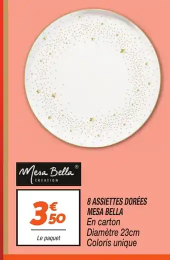 Netto MESA BELLA 8 assiettes dorées offre