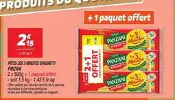 Netto PANZANI Pâtes les 3 minutes spaghetti offre