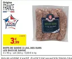 Intermarché Express LES DUCS DE SAVOIE Diots de savoie à l'ail des ours offre