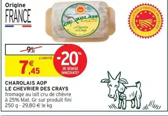 Intermarché Express LE CHEVRIER DES CRAYS Charolais aop offre