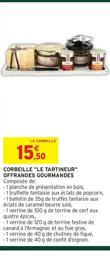 Intermarché Express Corbeille le tartineur offrandes gourmandes offre