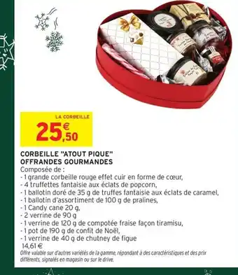 Intermarché Express Corbeille atout pique offrandes gourmandes offre