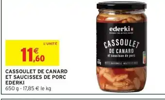 Intermarché Express EDERKI Cassoulet de canard et saucisses de porc offre