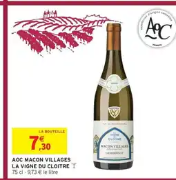 Intermarché Express LA VIGNE DU CLOITRE Aoc macon villages offre