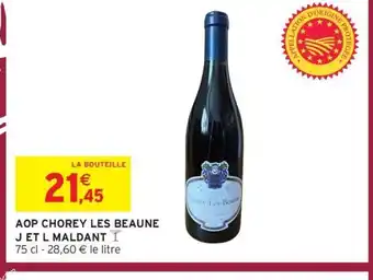 Intermarché Express J ET L MALDANT I Aop chorey les beaune offre