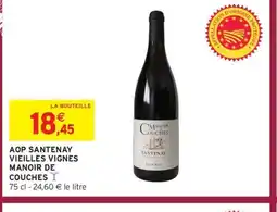 Intermarché Express Aop santenay vieilles vignes manoir de couches offre