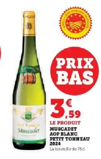 Super U Muscadet aop blanc petit tonneau 2024 offre