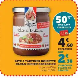 Maximarché LUCIEN GEORGELIN Pate a tartiner noisette cacao offre