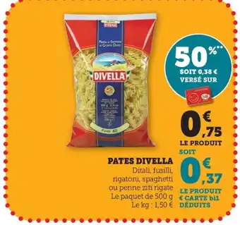 Maximarché DIVELLA Pates offre