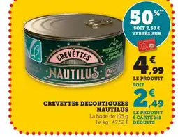 Maximarché NAUTILUS Crevettes decortiquees offre