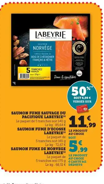 Maximarché LABEYRIE Saumon fume sauvage du pacifique offre