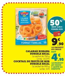 Maximarché ESCAL Calamar romana soit surgele offre