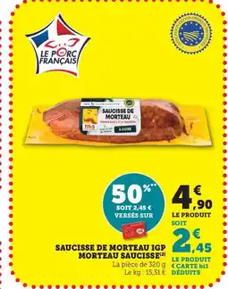 Maximarché Saucisse de morteau igp morteau saucisse offre