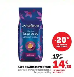 Maximarché MOVENPICK Cafe grains offre