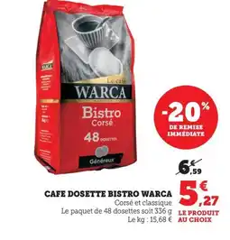 Maximarché WARCA Cafe dosette bistro offre