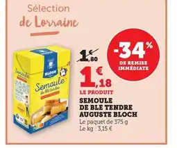 Maximarché BLOCH Semoule de ble tendre auguste offre