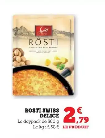 Maximarché Rosti swiss delice offre