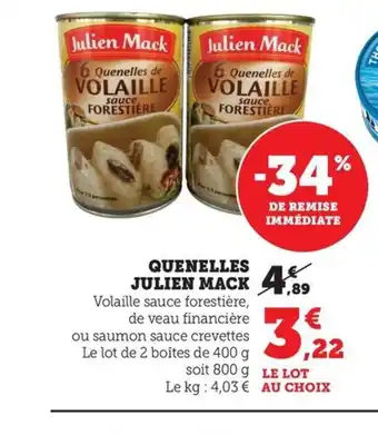 Maximarché JULIEN MACK Quenelles offre