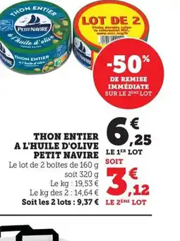 Maximarché PETIT NAVIRE Thon entier a l'huile d'olive offre