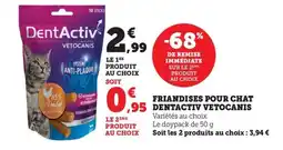 Maximarché DENTACTIV VETOCANIS Friandises pour chat offre
