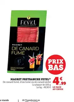 Maximarché FEYEL Magret pretranche offre