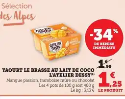 Maximarché L'ATELIER DESSY Yaourt le brasse au lait de coco offre