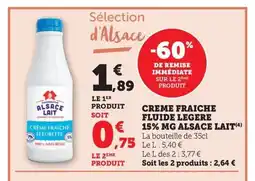 Maximarché ALSACE LAIT Creme fraiche fluide legere 15% mg offre