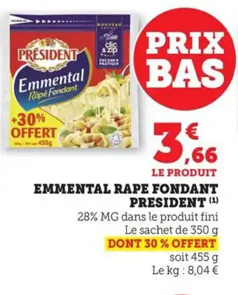 Maximarché PRESIDENT Emmental rape fondant offre