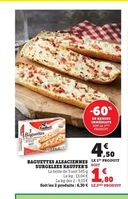 Maximarché KAUFFER'S Baguettes alsaciennes surgelees offre