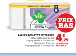 Maximarché LE TREFLE Papier toilette offre