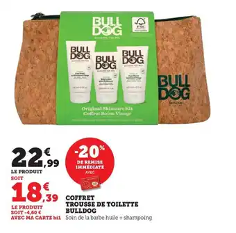 Maximarché BULLDOG Coffret trousse de toilette offre