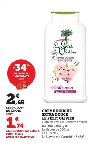 Maximarché LE PETIT OLIVIER Creme douche extra douce offre
