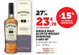 Super U Single malt scotch whisky bowmore 9 ans 40° offre