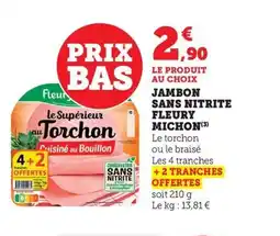Maximarché FLEURY MICHON Jambon sans nitrite offre