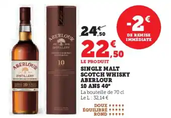 Super U Single malt scotch whisky aberlour 10 ans 40° offre