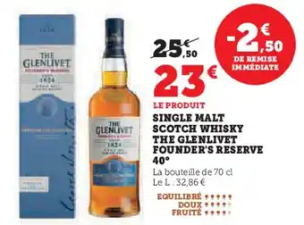 Super U Single malt scotch whisky the glenlivet founder's reserve 40° offre