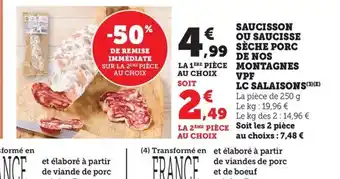 Maximarché Saucisson ou saucisse seche porc de nos montagnes vbf lc salaisons offre