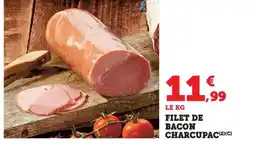 Maximarché Filet de bacon charcupac offre