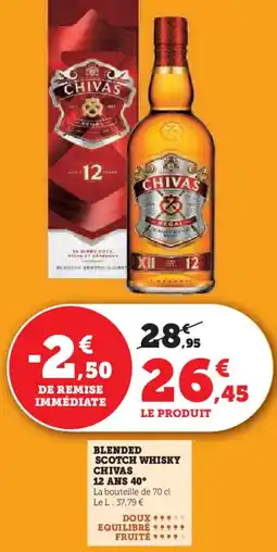 Super U Blended scotch whisky chivas 12 ans 40° offre