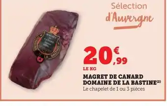 Maximarché Magret de canard domaine de la bastine offre