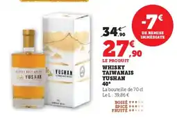 Super U Whisky taiwanais yushan 40° offre