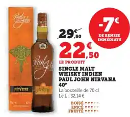 Super U Single malt whisky indien paul john nirvana 40° offre