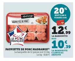 Maximarché MADRANGE Paupiette de porc offre