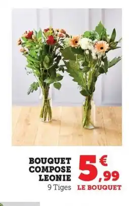 Maximarché Bouquet compose leonie offre