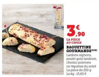 Maximarché Baguettine gourmande offre