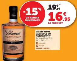 Super U Rhum vieux agricole vo clement 40° offre
