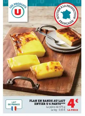 Maximarché Flan en bande au lait entier u 6 parts offre