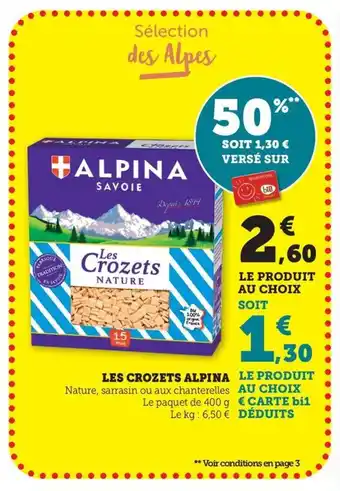 Maximarché ALPINA Les crozets offre