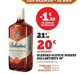 Super U Blended scotch whisky ballantine's 40° offre