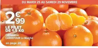 Carrefour Market Clémentine offre